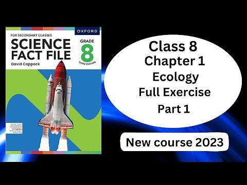 Ecology Exercise solved Part -1 || Chapter 1 || Grade 8 || Science Fact File || New Syllabus 2023