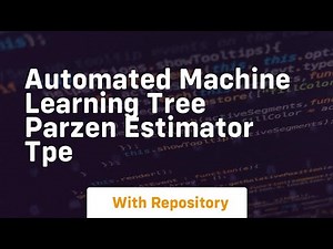 automated machine learning tree parzen estimator tpe