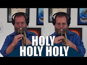 Holy Holy Holy - Trumpet Duet