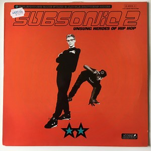 Subsonic 2 - Unsung Heroes Of Hip Hop