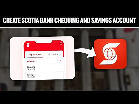 How To Create Scotiabank Chequing And Savings Account ! (Full Tutorial)