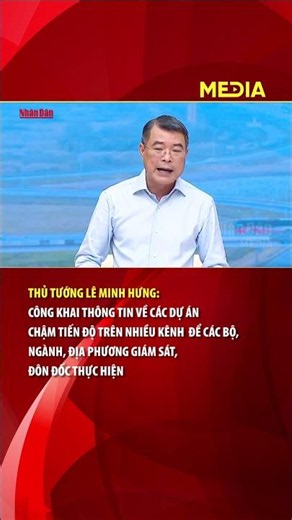 Thủ tướng Lê Minh Hưng yêu cầu công khai thông tin về các dự án chậm tiến độ trên nhiều kênh