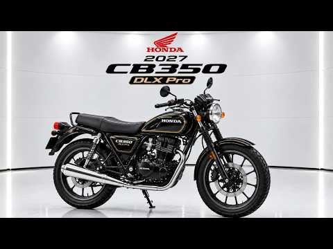 2027 Honda CB350 DLX Pro – THE LEGEND RETURNS! New Design, More Power & Premium Features!