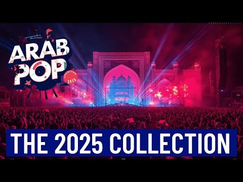ARAB POP – Best of Arabic Pop 2025 (Full Album) | Arabic Hits, Arab Music, Middle East Vibes