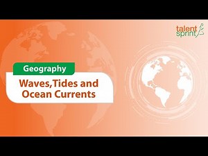 Waves, Tides, and Ocean Currents Video Lecture | Crash Course for SSC CHSL