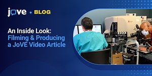 An Inside Look: Filming & Producing a JoVE Video Article