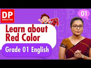 Learn about Red Color - Grade 1 English | Pilot Project