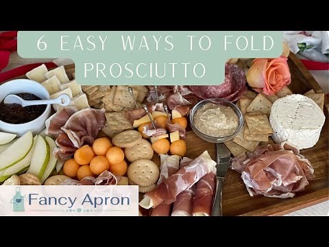 Master the Art of Prosciutto Folding: Elevate Your Charcuterie Board