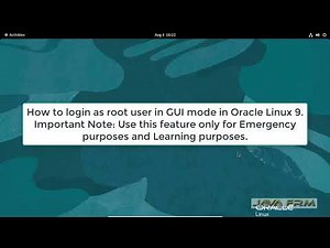 How to login as a root user in GUI mode on Oracle Linux 9