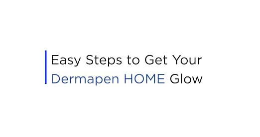 Learn how to use Dermapen Home