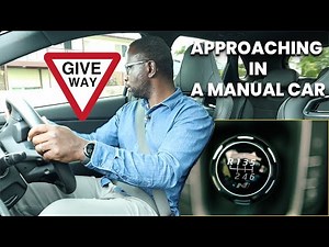 Give Way Signs in a Manual Car: 1st Gear or 2nd Gear