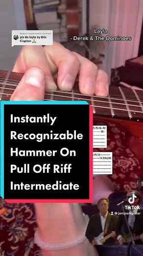 Mastering the Iconic 'Layla' Guitar Riff with Hammer Ons and Pull Offs