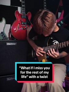 What If I Miss You For The Rest Of My Life - Electric Guitar Solo Cover