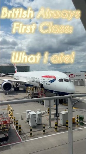 Everything I ate on British Airways First Class! LHR-PDX #travel #travelvlog