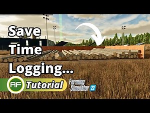 How I Cut, Store & Transport Logs - Very Efficient - Farming Simulator Forestry Tutorial