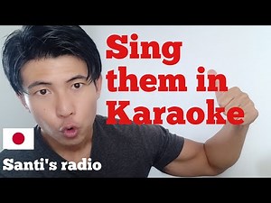 Top three American songs Japanese people like! good for Karaoke