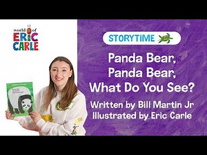 Panda Bear, Panda Bear, What Do You See? | Storytime Video | The World of Eric Carle