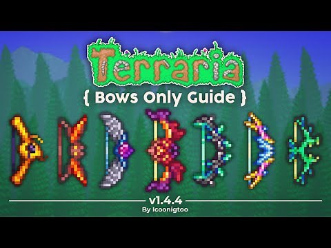 COMPLETE Bows Only Guide for Terraria 1.4.4.9 (Ranger Subclass)