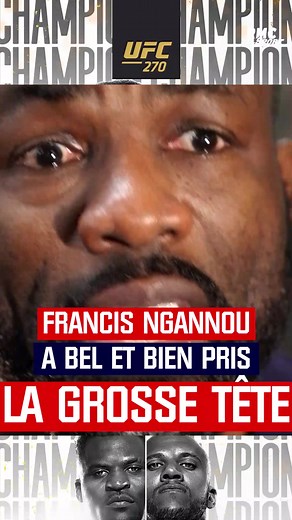 L'ego dans le MMA : Fernand Lopez et Francis Ngannou