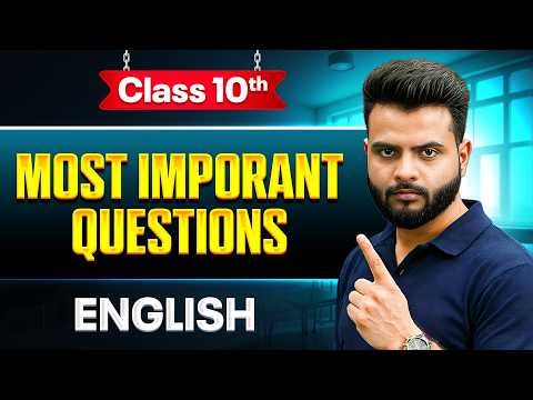Class 10 - English Most Important Questions 🔥 | Board Exam 2026 | By Anurag Sir