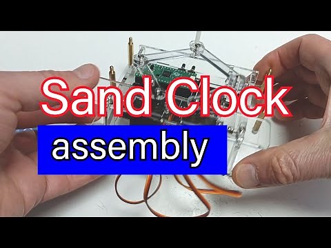 Assembling the Elektor Sand Clock Kit
