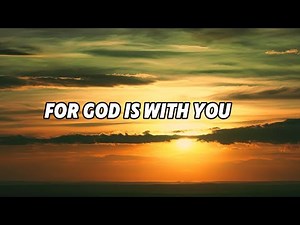 You Don’t Have to Worry, worship song with lyrics