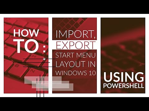 How to Import, Export Start Menu layout in Windows 10