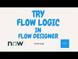 TRY Flow Logic in Flow Designer