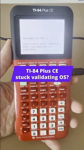 TI-84 calculator stuck on “Validating OS”? This quick fix worked for me.