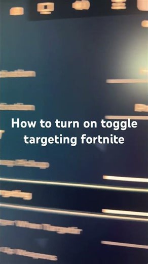 How to turn on toggle targeting fortnite
