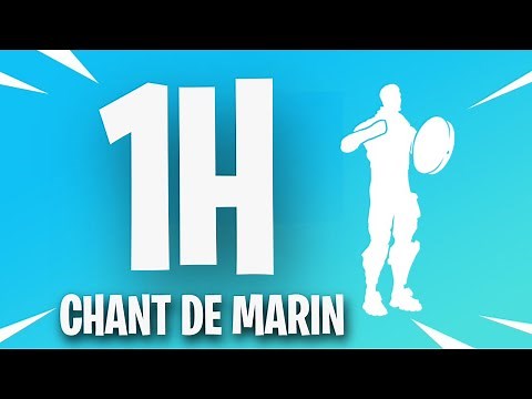 FORTNITE EMOTE "CHANT DE MARIN" (1 HEURE) FORTNITE "MARIN'S SONG" EMOTE (1 HOUR)