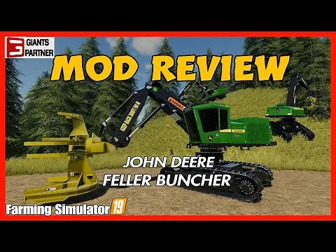 JOHN DEERE FELLER BUNCHER fs19 Mod Review #fs19modsreview fs19 mods