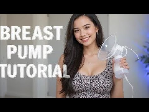 Breast Pump Tutorial for Beginners Complete Step by Step Guide for New Moms