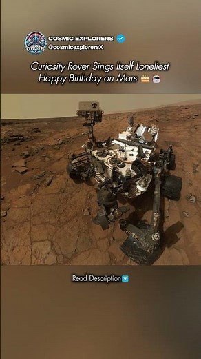 NASA's Curiosity Rover Sings Happy Birthday on Mars