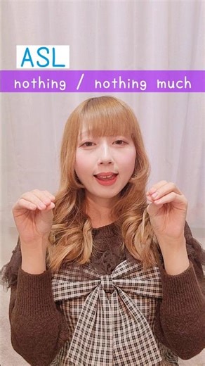 American Sign Language(ASL)“nothing”Beginner Lesson for Deaf & Hard of Hearing #americansignlanguage