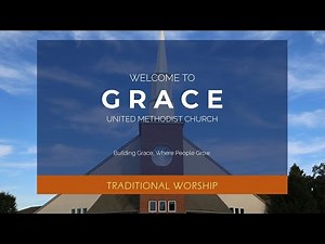 Grace UMC Traditional Worship (09/03/2023)
