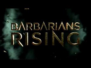 Barbarians Rising