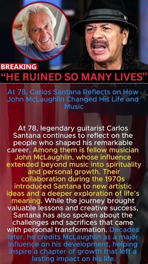 At 78, Carlos Santana Reflects on How John McLaughlin Changed His Life and Music