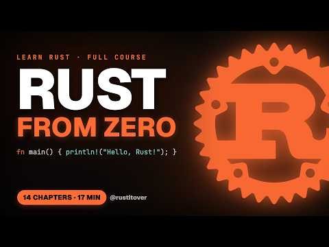 Rust in 17 Minutes — Full Beginner Course