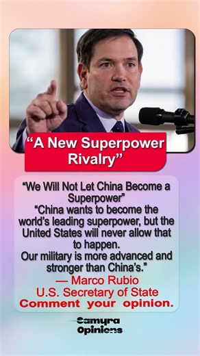 U.S. vs China? Marco Rubio's Boldest Statement Yet #geopolitics