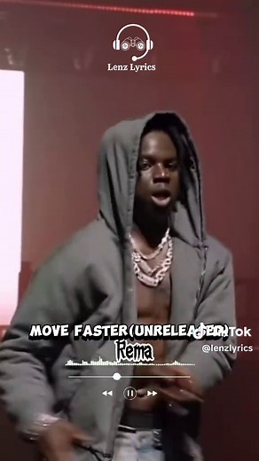 Rema Move Faster (Lyrics) Video