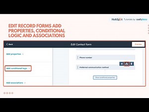How to edit record forms add properties, conditional logic and associations