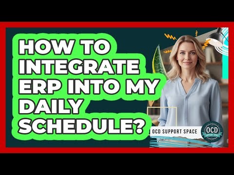 How to Integrate ERP Into My Daily Schedule?