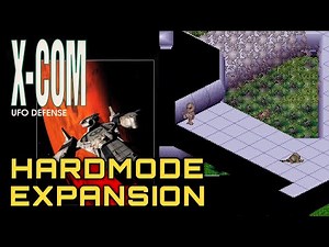 X-COM: UFO Defense | Hardmode Expansion (#19)