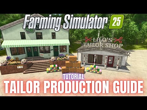 TAILOR SHOP GUIDE - TUTORIAL - Farming Simulator 25
