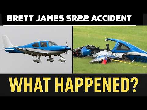 Cirrus SR22 Crash – What Happened in Brett James’ Fatal Accident
