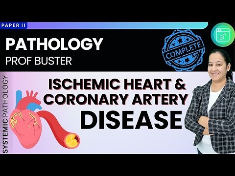 14.02 The Mysteries of Ischemic Heart Disease | Dr. Priyanka Sachdev| Pathology Prof Buster