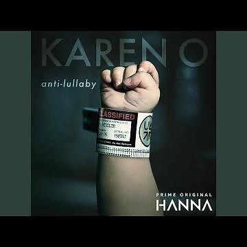 Anti-Lullaby (From “Hanna”)