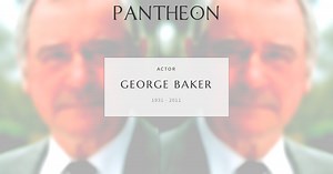George Baker Biography | Pantheon