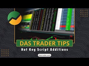 DAS Trader Tips Video: Hot Key Script Additions